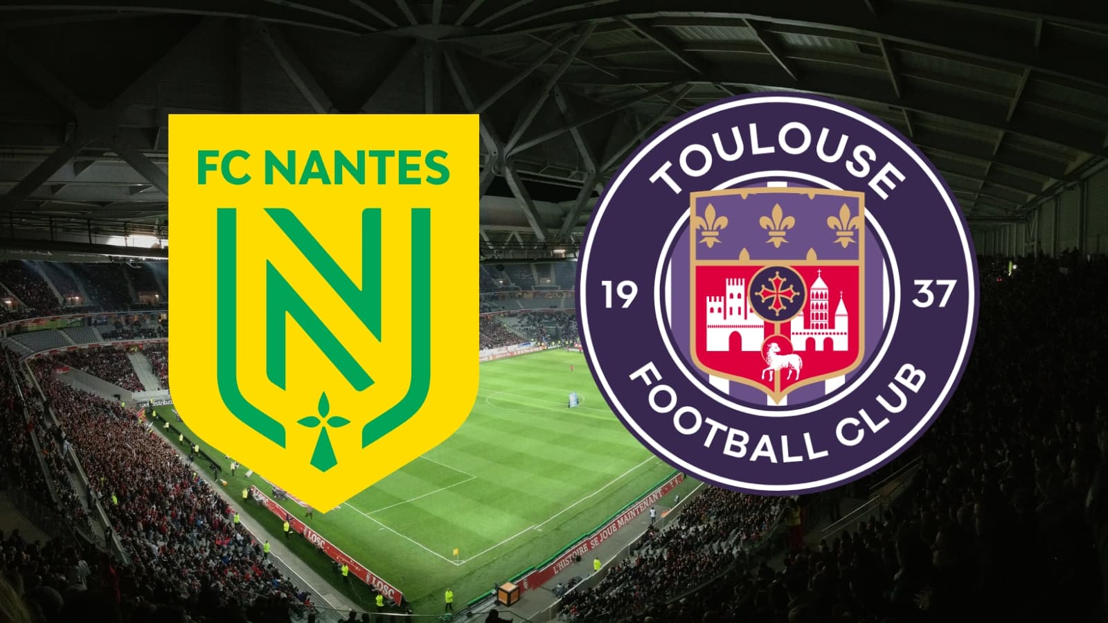 Match Nantes toulouse direct sur quelle chaîne et à quelle heure