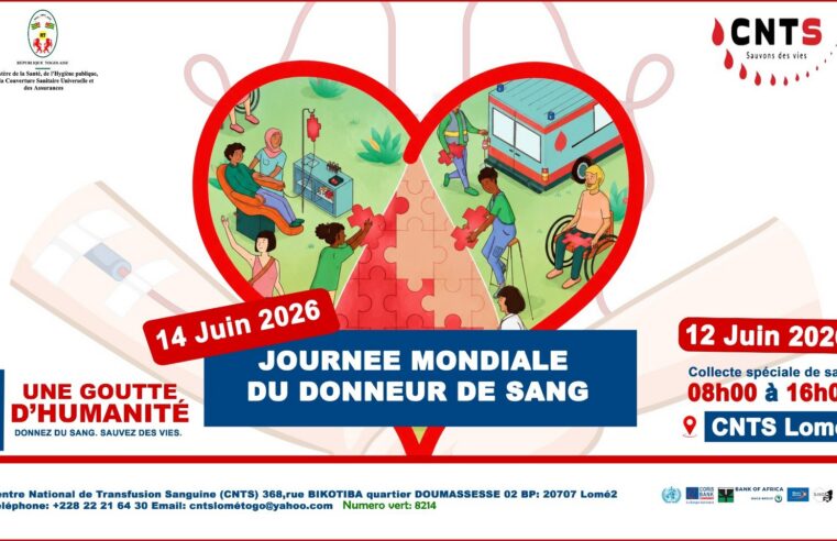 Togo : le CNTS de Lomé mobilise les donneurs pour une collecte de sang le 12 juin 2026