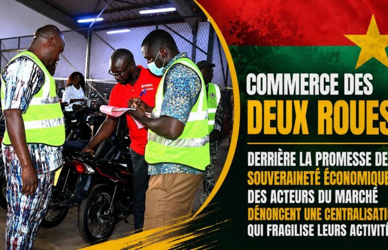 Burkina Faso : le commerce des deux-roues sous le joug d&rsquo;une régulation autoritaire