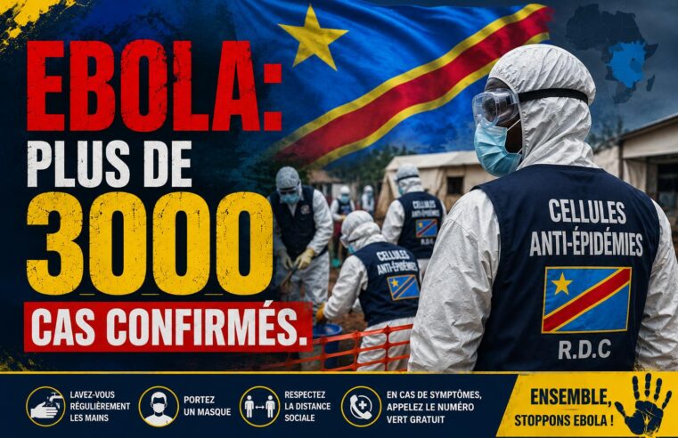 En rdc, l&rsquo;épidémie d&rsquo;ebola s&rsquo;intensifie avec plus de 3000 cas enregistrés