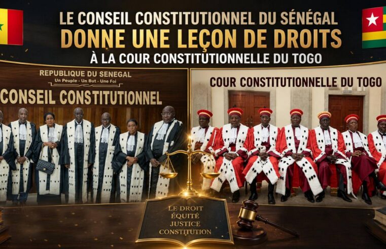 Sénégal et Togo : quand les cours constitutionnelles dessinent deux avenirs pour l&rsquo;état de droit