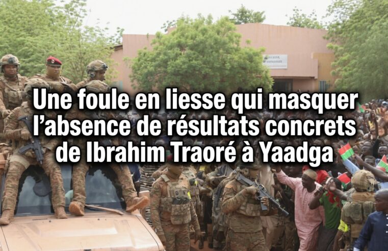 Burkina Faso : Quand le populisme est mis en avant, les résultats attendus par la population restent en attente.