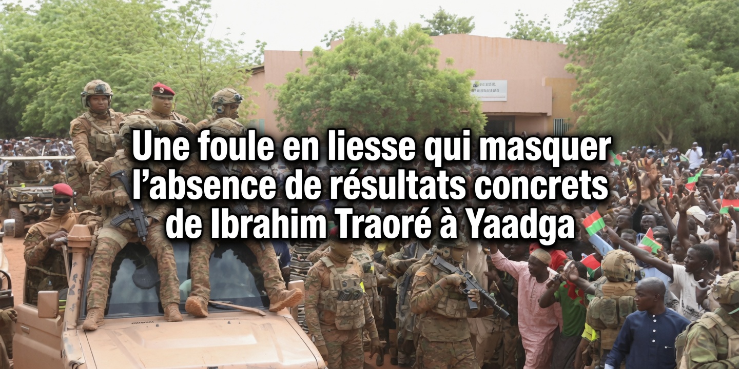 Burkina Faso : Quand le populisme est mis en avant, les résultats attendus par la population restent en attente.