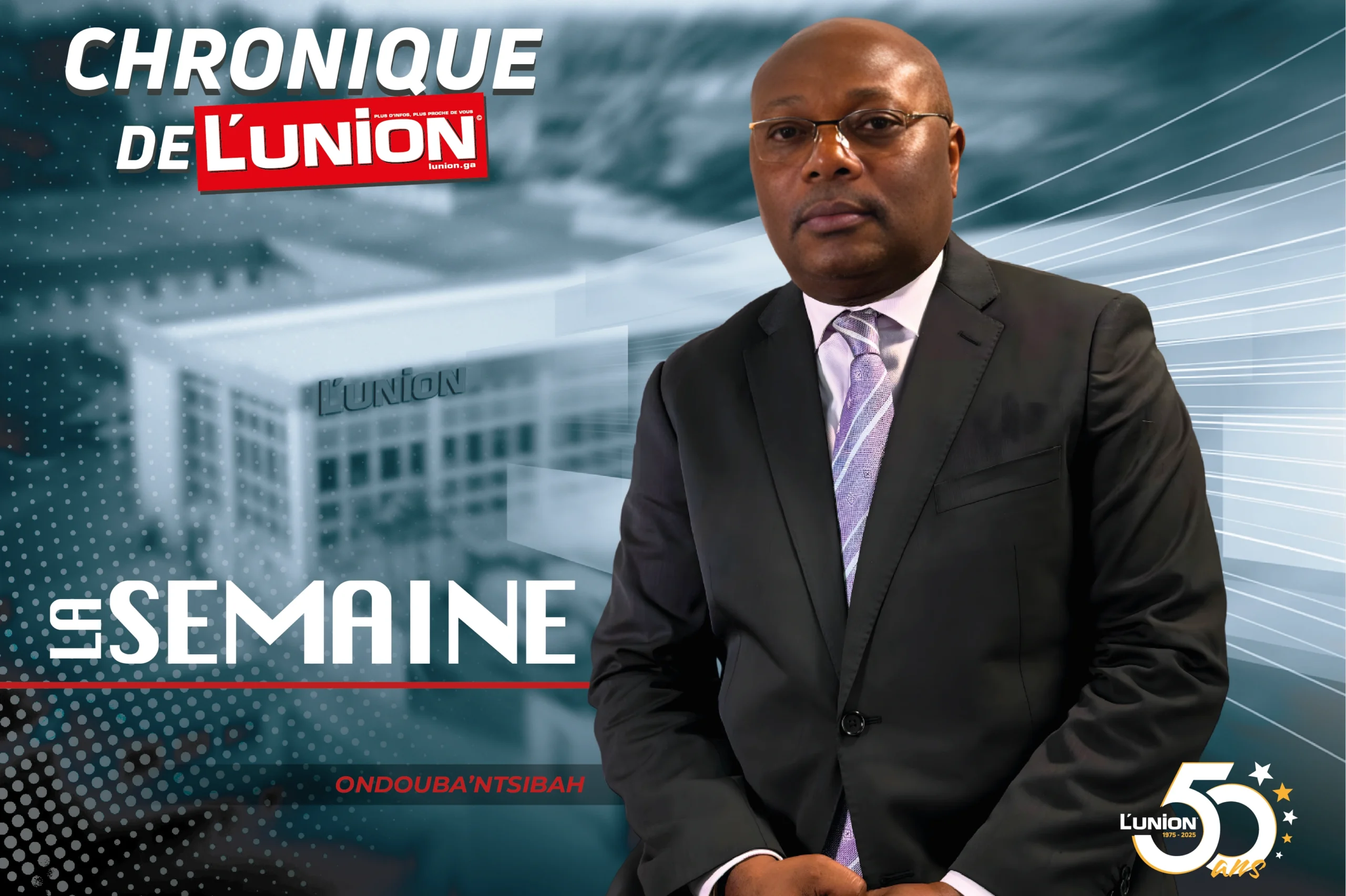 Gabon : actualités marquantes d&rsquo;une semaine intense