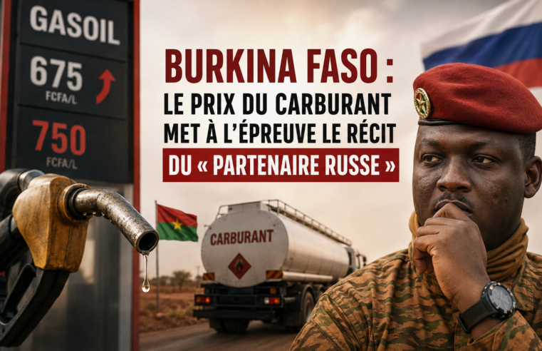 Burkina Faso : quand la hausse du carburant défie l’alliance russe